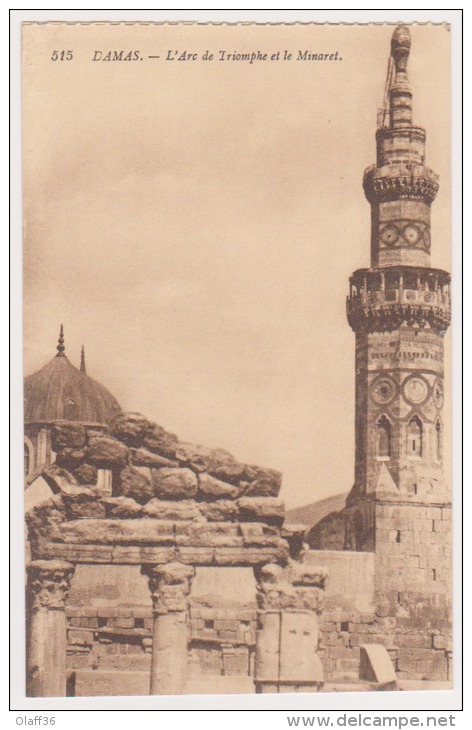 CPA SYRIE DAMAS L'Arc De Triomphe Et Le Minaret N° 515 - Syrie