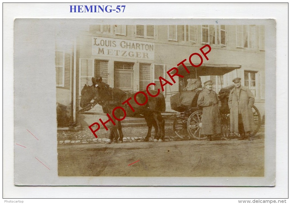 HEMING-Metzgerei-Louis CHARTON-Attelage-Commerce-Carte Photo Allemande-Guerre 14-18-1WK-Frankreich-France-57- - Lorquin