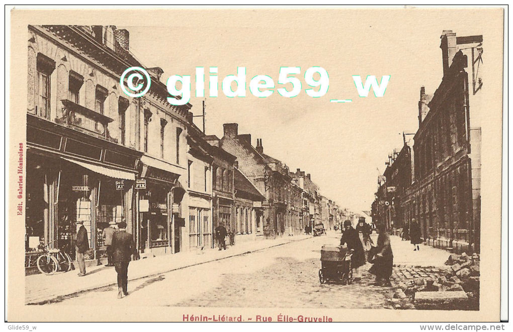 HENIN-LIETARD - Rue Elie-Gruyelle (animée) - Edit. Galeries Héninoises - Henin-Beaumont