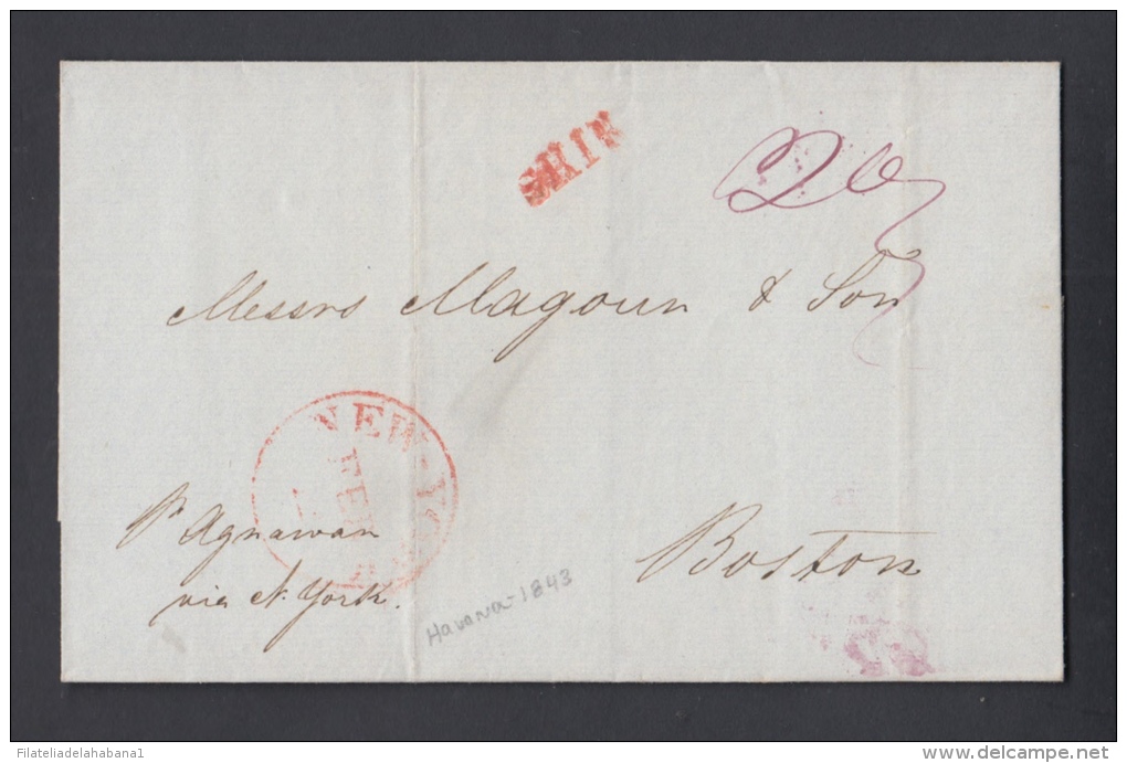 PREFI-199. CUBA SPAIN ESPAÑA. MARITIME MAIL. STAMPLESS. 1843. CARTA DE LA HABANA A BOSTON. US. VIA NEW YORK. MARCAS &ldq - Préphilatélie