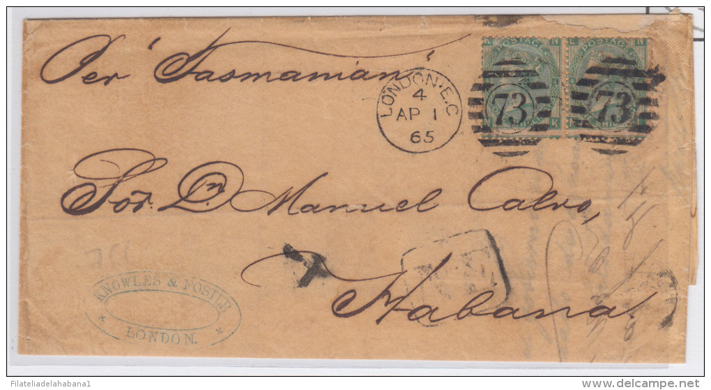 PREFI-247. CUBA SPAIN ESPAÑA. MARITIME MAIL. INGLATERRA A LA HABANA. 1865. UK. GREAT BRITAIN. SHIP &ldquo;TASMANIAN&rdqu - Voorfilatelie