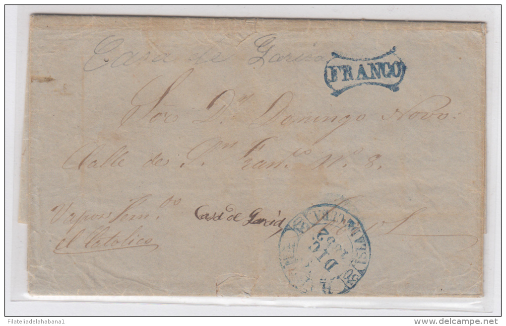 PREFI-253. CUBA SPAIN ESPAÑA. MARITIME MAIL. CARTA FERROL A LA HABANA. 1852. MARCA &ldquo;HABANA FRANCO&rdquo; AZUL. SHI - Prefilatelia