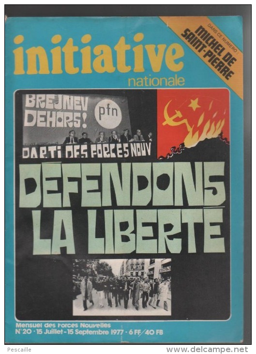 INITIATIVE NATIONALE 07/09 1977 - POLITIQUE EXTREME DROITE PFN - MICHEL DE SAINT PIERRE - AFRIQUE DU SUD - PUNK - Desde 1950