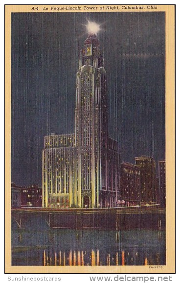 Le Veque Lincoln Tower At Night Columbus Ohio 1950 - Columbus