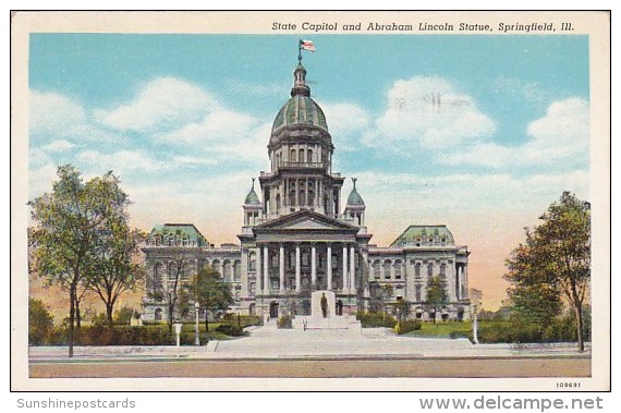 State Capitol And Abraham Lincoln Statue Springfield Illinois 1940 - Springfield – Illinois