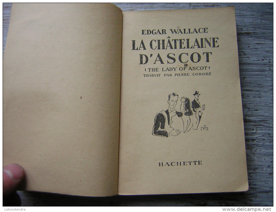 LA CHATELAINE D'ASCOT  PAR EDGAR WALLACE  HACHETTE 1947