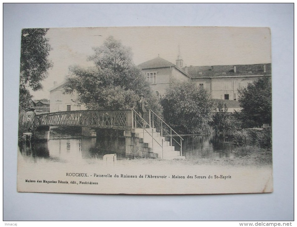 Réf: 67-20-22.      ROUCEUX       Passerelle Du Ruisseau De L'Abreuvoir - Maison Des Soeurs Du St-Esprit. - Autres & Non Classés