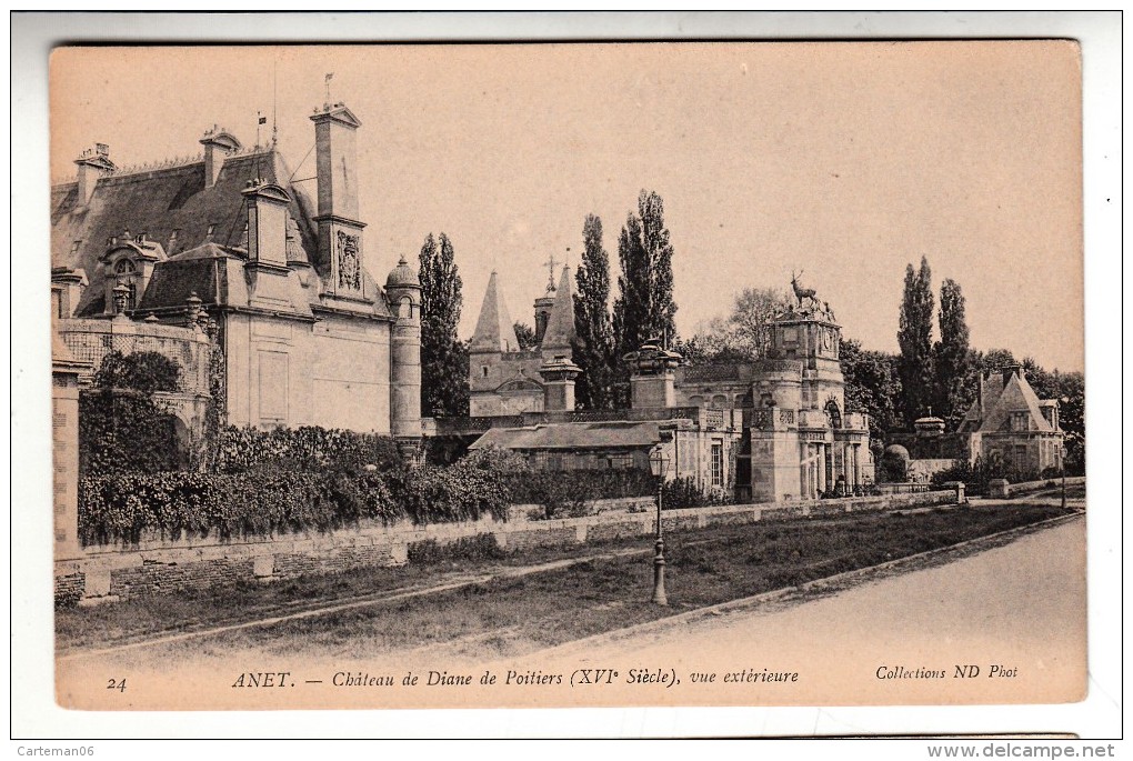 28 - Anet - Château De Diane De Poitiers, Vue Extérieure - Editeur: ND Phot N°24 - Anet