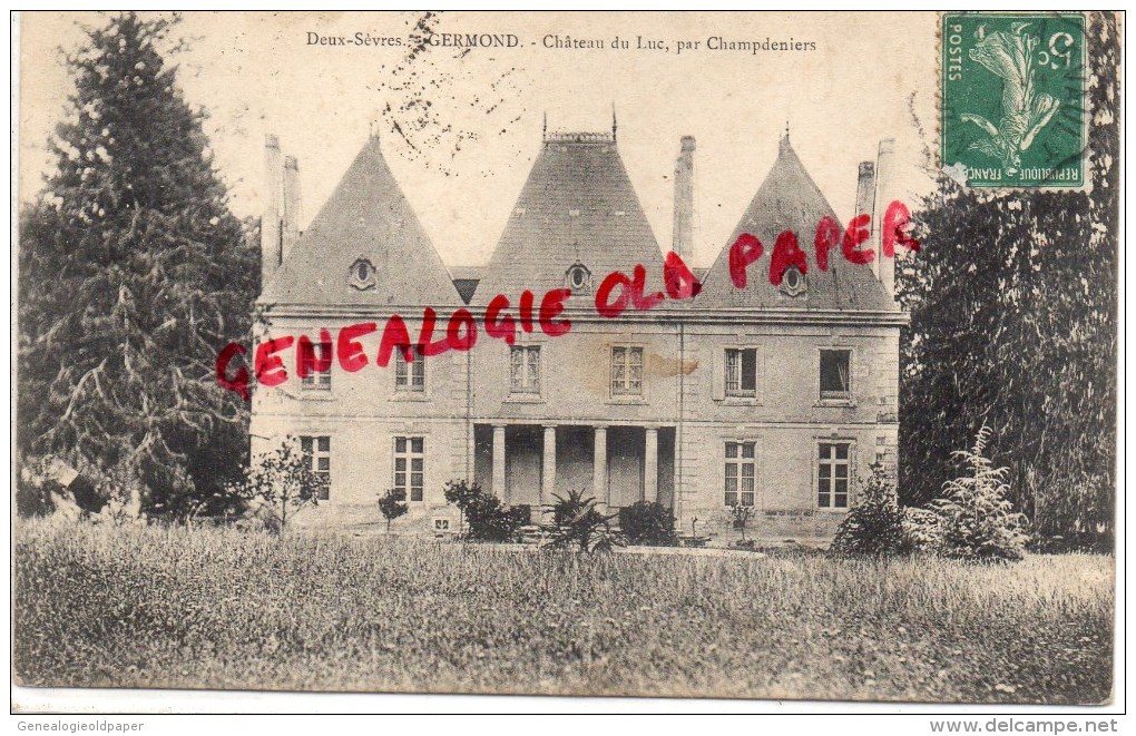 79 - CHAMPDENIERS- GERMOND - CHATEAU DU LUC PAR CHAMPDENIERS - Champdeniers Saint Denis