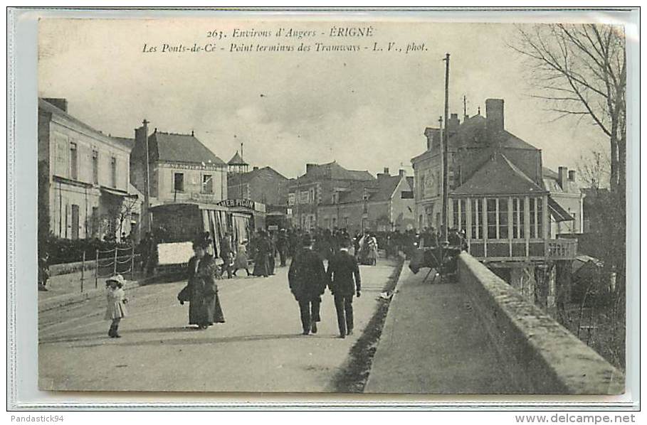 CPA 49 ERIGNE / LES PONTS DE CE / POINT TERMINUS DES TRAMWAYS /L.V.PHOT N°263  BELLE ANIMEE - Autres & Non Classés