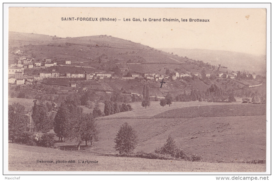 Saint Forgeux - Les Gas, Le Grand Chemin, Les Brotteaux - Circulé Date Illisible - Autres & Non Classés