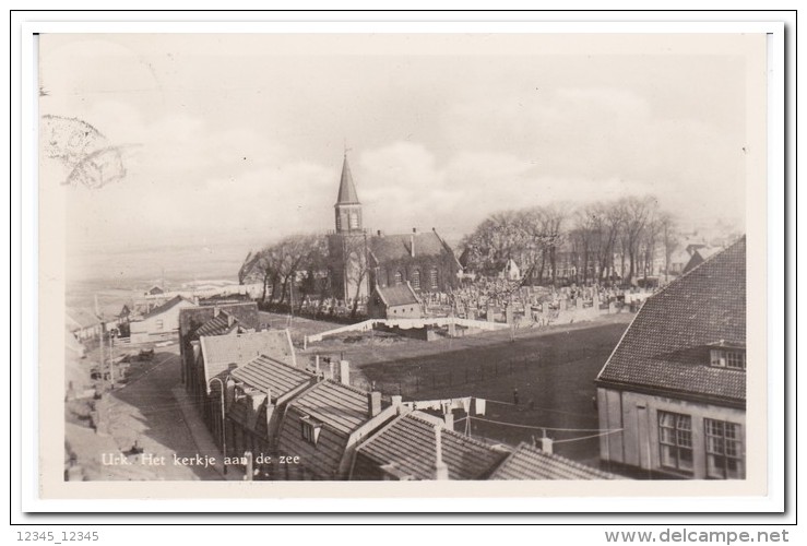 Urk, Het Kerkje Aan De Zee - Urk