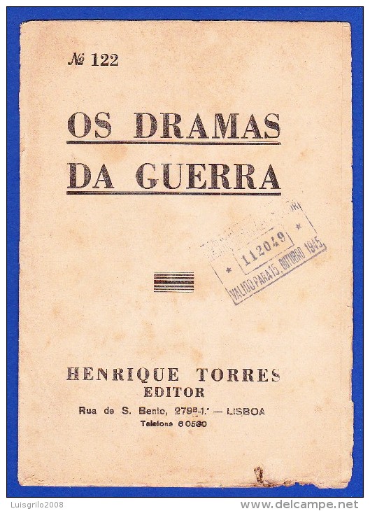 1945 -- OS DRAMAS DA GUERRA - FASCÍCULO Nº 122 .. 2 IMAGENS - Alte Bücher