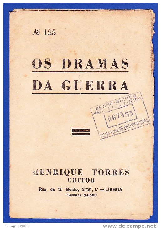 1945 -- OS DRAMAS DA GUERRA - FASCÍCULO Nº 125 .. 2 IMAGENS - Alte Bücher