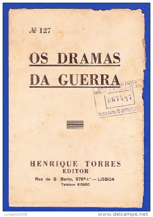 1945 -- OS DRAMAS DA GUERRA - FASCÍCULO Nº 127 .. 2 IMAGENS - Livres Anciens