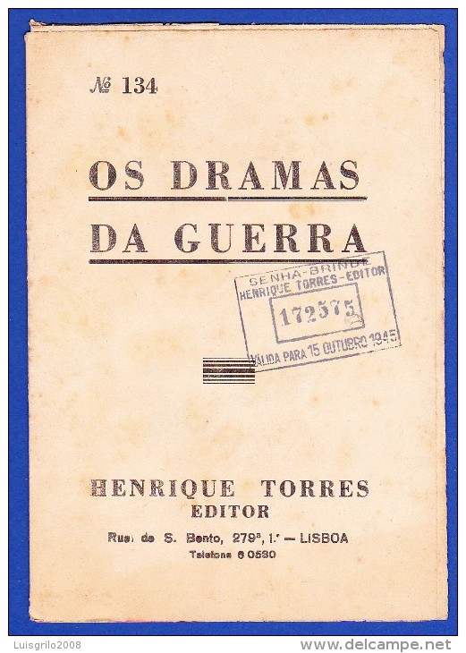 1945 -- OS DRAMAS DA GUERRA - FASCÍCULO Nº 134 .. 2 IMAGENS - Alte Bücher