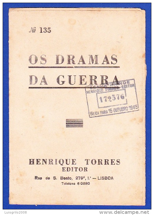 1945 -- OS DRAMAS DA GUERRA - FASCÍCULO Nº 135 .. 2 IMAGENS - Old Books