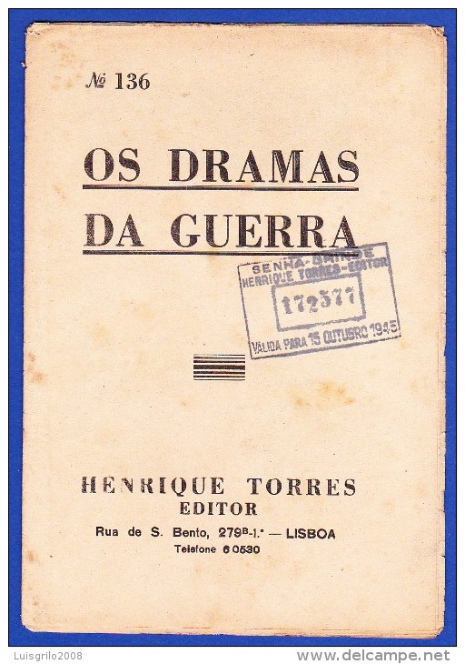 1945 -- OS DRAMAS DA GUERRA - FASCÍCULO Nº 136 .. 2 IMAGENS - Alte Bücher