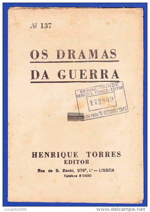 1945 -- OS DRAMAS DA GUERRA - FASCÍCULO Nº 137 .. 2 IMAGENS - Livres Anciens