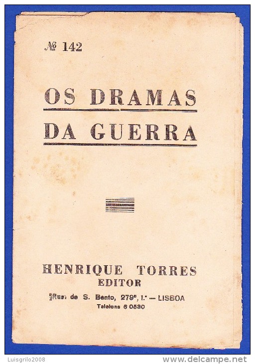 1945 -- OS DRAMAS DA GUERRA - FASCÍCULO Nº 142 .. 2 IMAGENS - Old Books