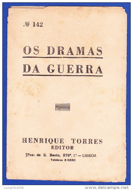 1945 -- OS DRAMAS DA GUERRA - FASCÍCULO Nº 142 .. 2 IMAGENS - Alte Bücher