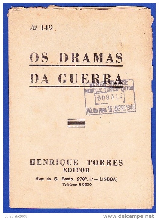 1945 -- OS DRAMAS DA GUERRA - FASCÍCULO Nº 149 .. 2 IMAGENS - Alte Bücher