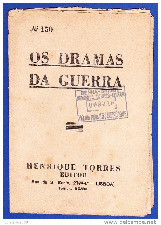 1945 -- OS DRAMAS DA GUERRA - FASCÍCULO Nº 150 .. 2 IMAGENS - Old Books