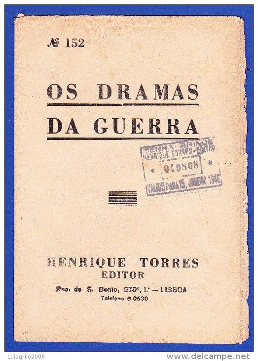 1945 -- OS DRAMAS DA GUERRA - FASCÍCULO Nº 152 .. 2 IMAGENS - Livres Anciens