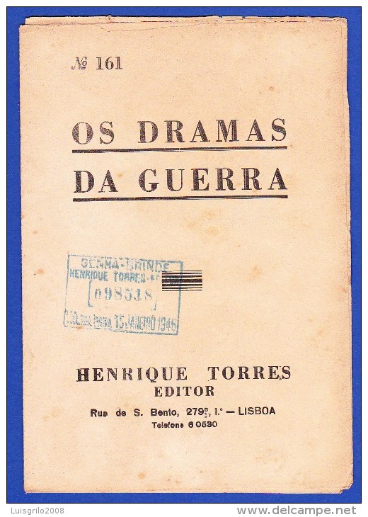 1945 -- OS DRAMAS DA GUERRA - FASCÍCULO Nº 161 .. 2 IMAGENS - Magazines