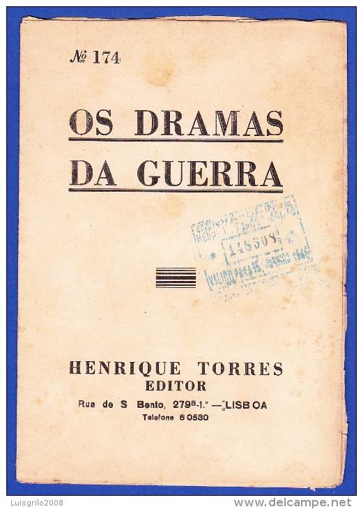 1945 -- OS DRAMAS DA GUERRA - FASCÍCULO Nº 174 .. 2 IMAGENS - Revues & Journaux