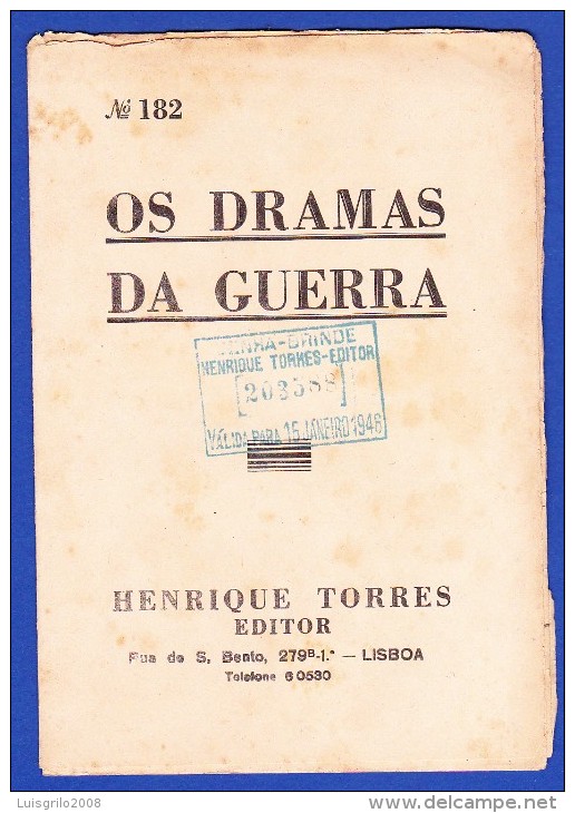 1945 -- OS DRAMAS DA GUERRA - FASCÍCULO Nº 182 .. 2 IMAGENS - Revues & Journaux