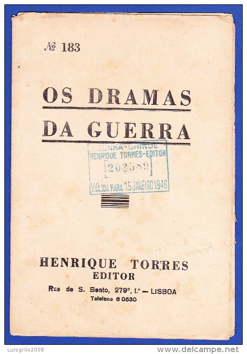 1945 -- OS DRAMAS DA GUERRA - FASCÍCULO Nº 183 .. 2 IMAGENS - Revues & Journaux