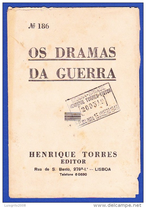 1945 -- OS DRAMAS DA GUERRA - FASCÍCULO Nº 186 .. 2 IMAGENS - Revues & Journaux