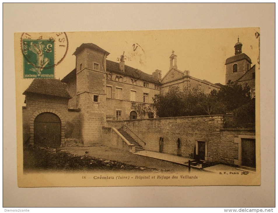 Carte Postale - CREMIEU (38) - Hôpital Et Refuge Des Vieillards (1757) - Crémieu