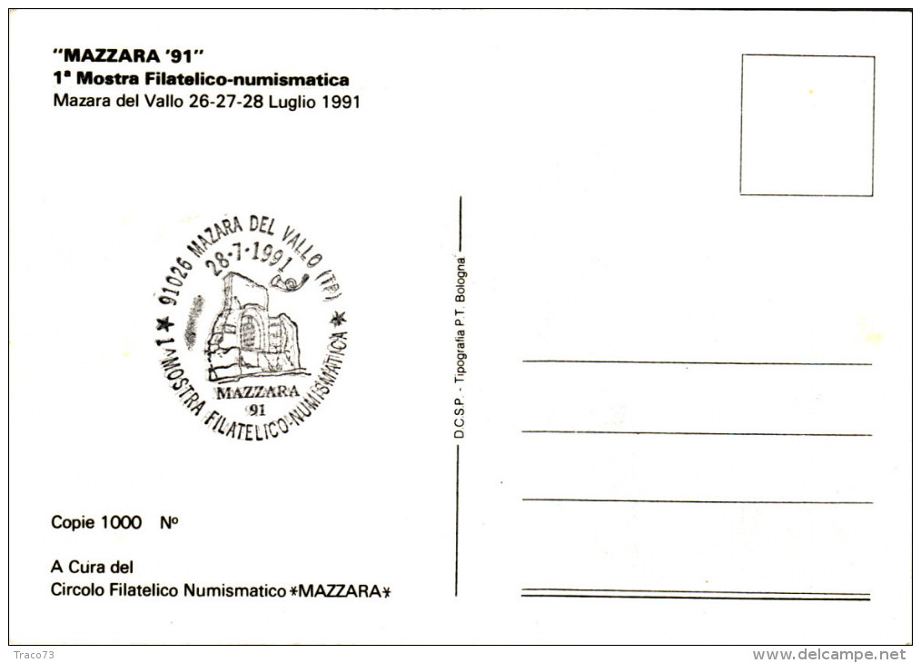 MAZARA   /  1^ Mostra Filatelico-Numismatica "MAZZARA '91 " - Mazara Del Vallo