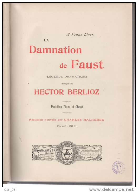 Hector Berlioz Partition Piano Et Chant La Damnation De Faust - COSTALLAT 1901 - Livre Relié - Instruments à Clavier