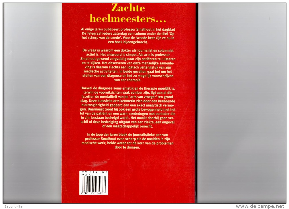 Zachte Heelmeesters Door Prof. Dr. Bob Smalhout. 2 Scans - Littérature