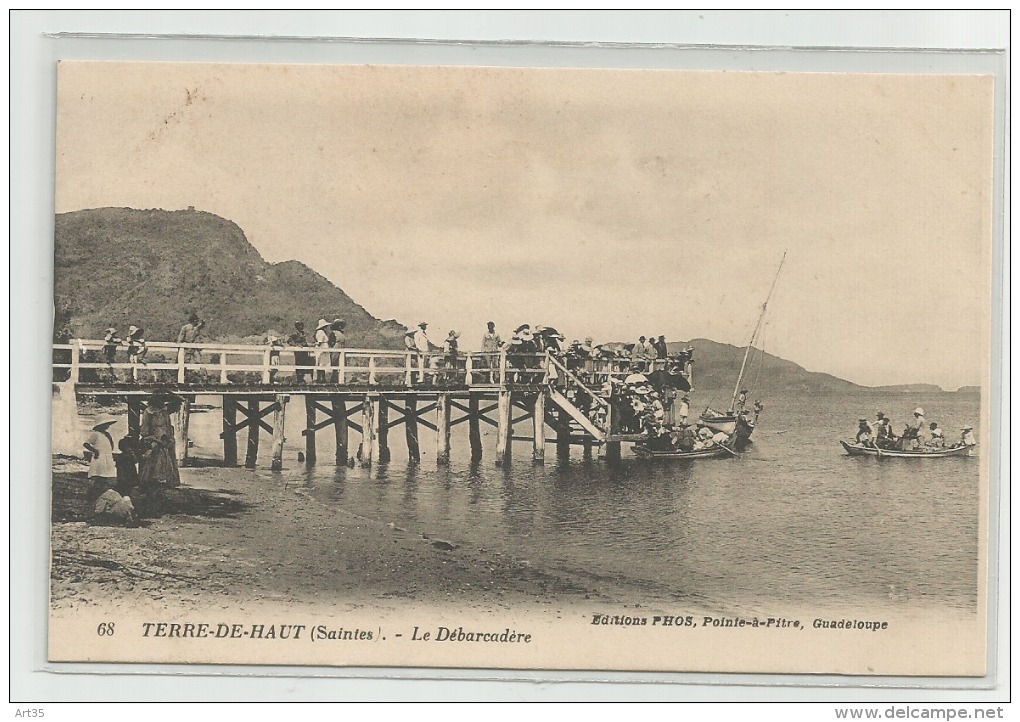 CPA  GUADELOUPE 68 TERRE DE HAUT (Saintes ) Le Debarcadère  Edit Phos ** - Autres & Non Classés