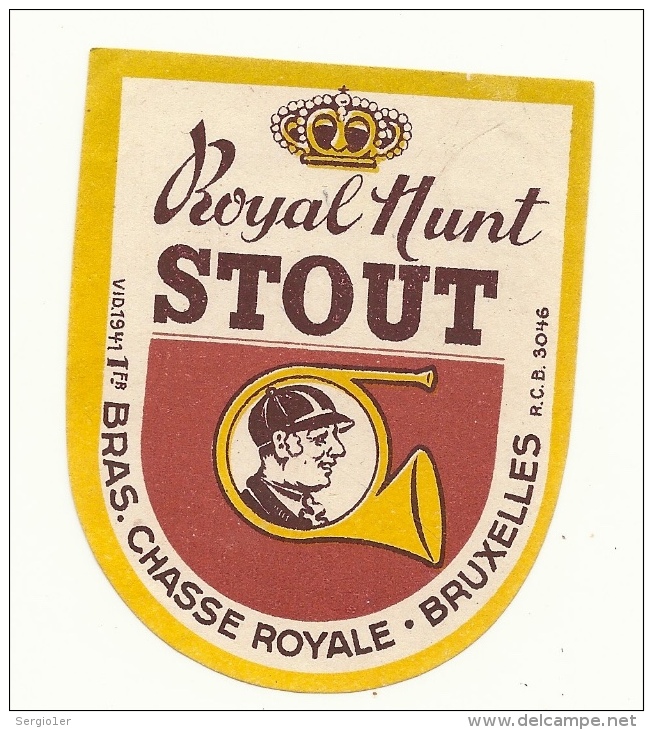 Ancienne Etiquette De Bière Royal Hunt Stout "chasse Royale" Bruxelles Brussel "belgique" - Bière