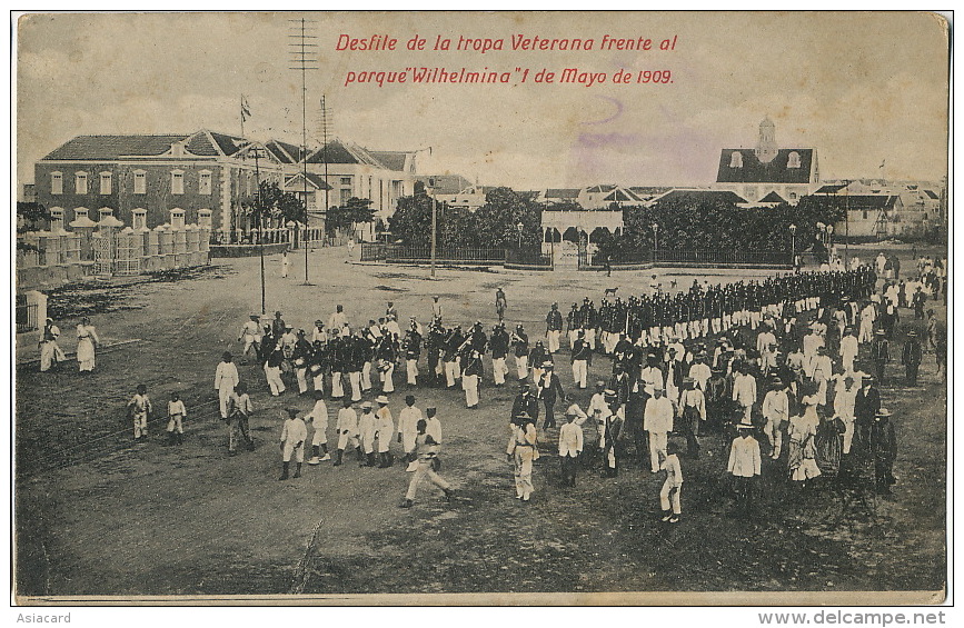 Curaçao Desfile De La Tropa Veterana Frente Al Parque Wilhelmina 1 De Mayo 1909 Cachet Paquebot 1910 - Curaçao