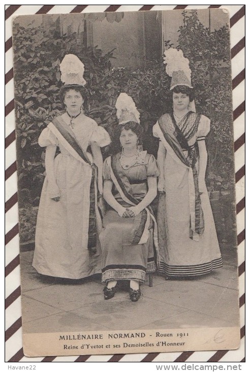 K220 MILLENAIRE NORMAND ROUEN 1911 REINE D'YVETOT ET SES DEMOISELLES D'HONNEUR - Yvetot