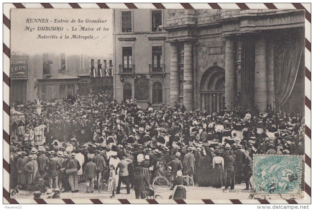 K243 RENNES ENTREE DE SA GRANDEUR MGR DUBOURG LE MAIRE ET LES AUTORITES A LA METROPOLE 1906 TIMBRE CACHET - Réceptions