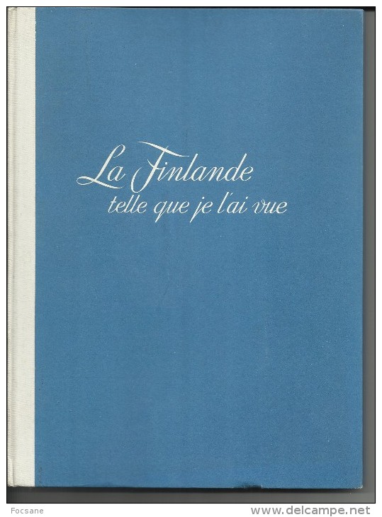 (1) La Finlande Telle Que Je L'ai Vue - Gesigneerde Boeken