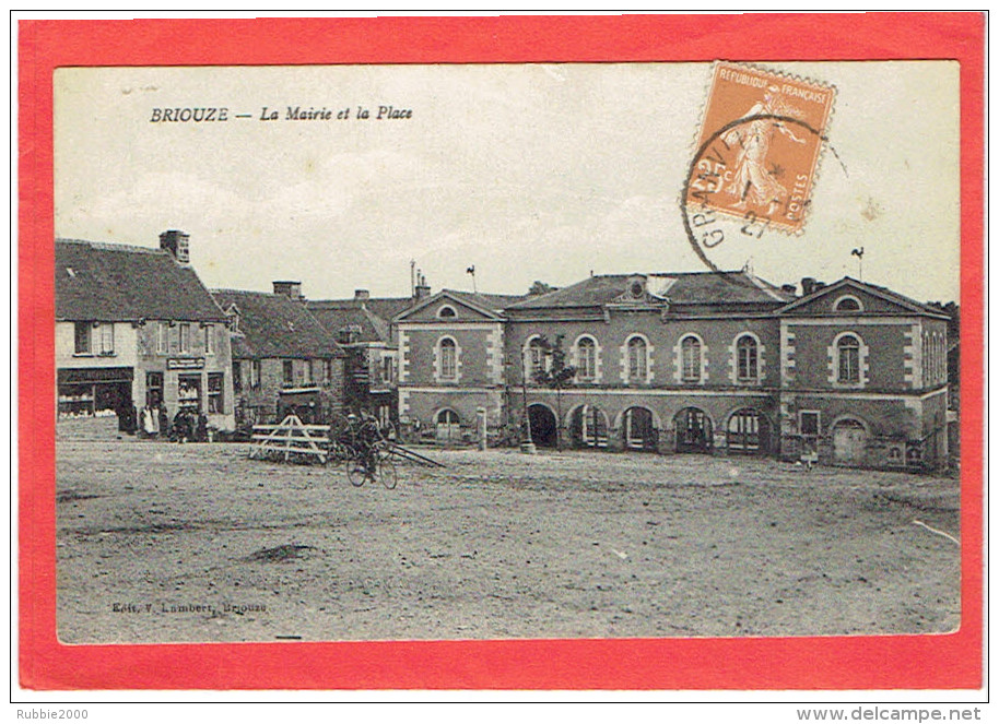 BRIOUZE 1927 MAIRIE ET PLACE CARTE EN BON ETAT - Briouze