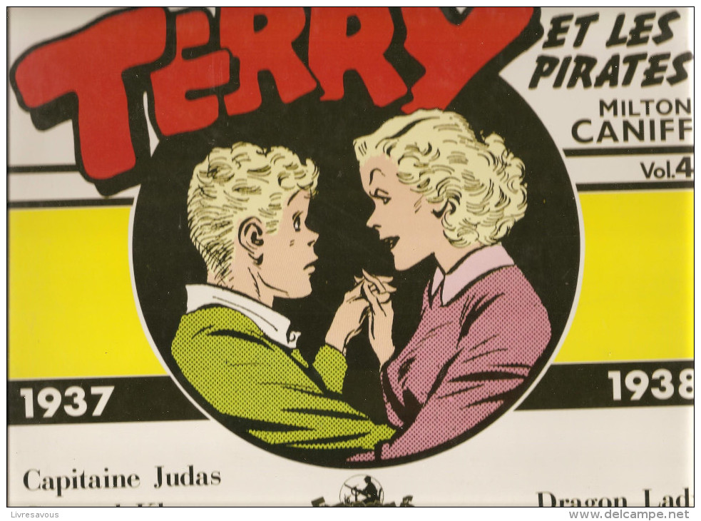 TERRY Et Les Pitates Par Milton Caniff 1937-1938 Volume N°4 De 1987 Editions Futuropolis - Terry Et Les Pirates