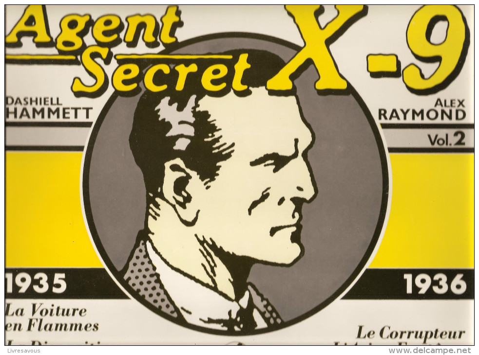 Agents Secret X-9 Par Dashiell Hammett Et Alex Raymond 1935-1936 Volume N°2 De 1980 Editions Futuropolis - Collections