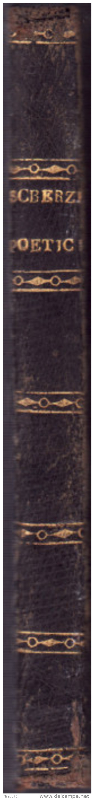 NAPOLI  - R. Marotta E Vanspandoch 1831 /  " GLI SCHERZI POETICI " Del Dott. Antonio GUADAGNOLI D'AREZZO  - Volume Unico - Libri Antichi