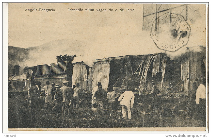 Angola Benguela Incendio N'um Vagon Do C. De Jerro Train Fire Burning P. Used Angola Lobito - Angola