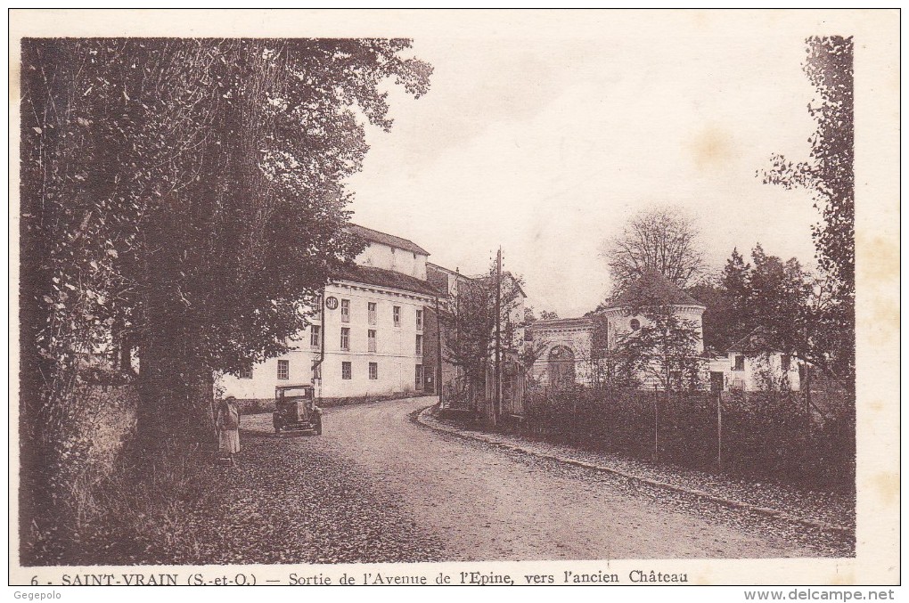 SAINT-VRAIN - Sortie De L' Avenue De L'Epine Vers L'ancien Chateau - Saint Vrain