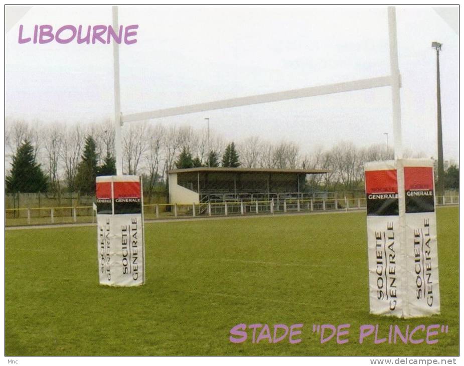 LIBOURNE Stade "de Plince" (33) - Rugby